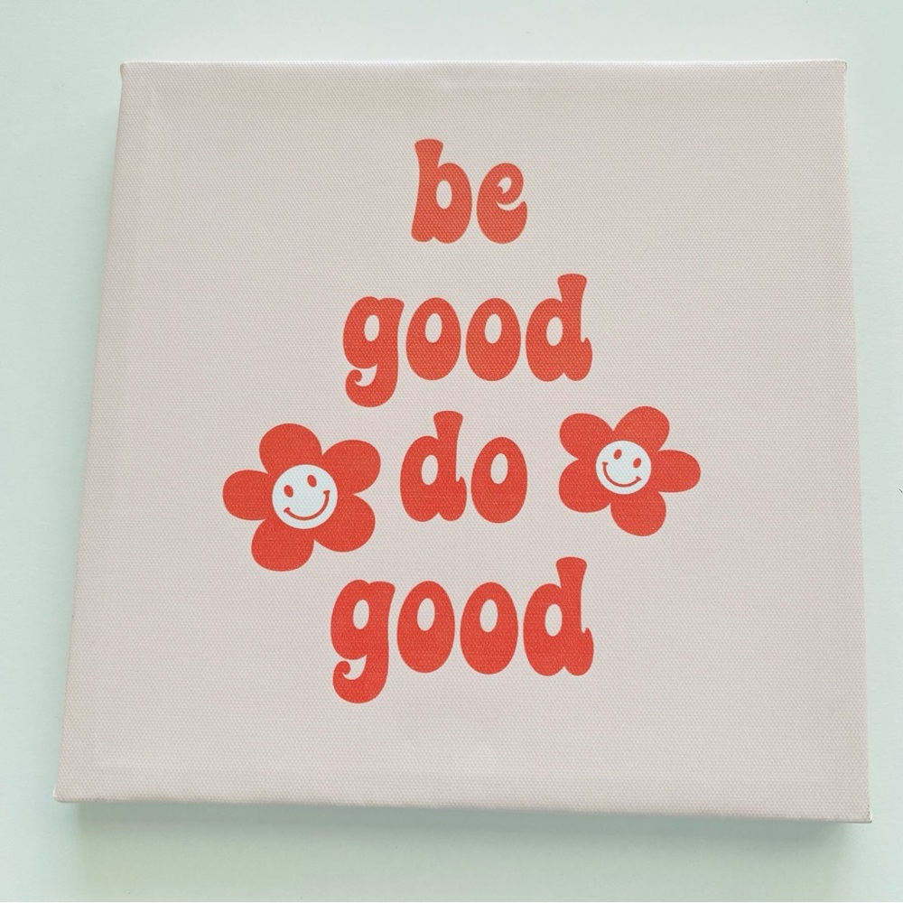 Be good do good canvas print wall art inspirational hanging decoration